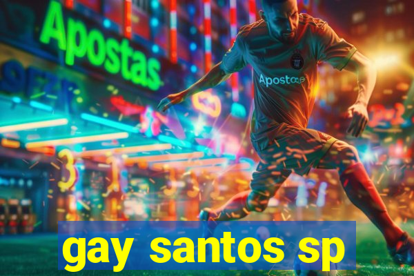 gay santos sp